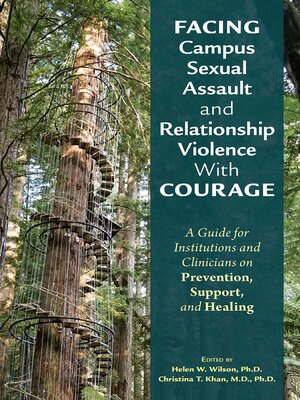 cover image of Facing Campus Sexual Assault and Relationship Violence With Courage